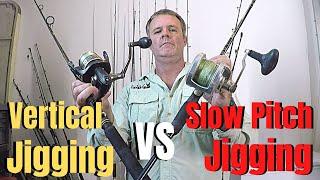 Slow Pitch Jigging VS Vertical Jigging  Saltwater jigging Basics & Tactics