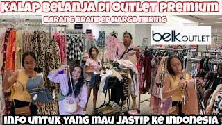 KALAP BELANJA DI OUTLET BARANG BRANDED HARGA MIRING DISKON BESAR BESARAN  INFO UNTUK JASTIP KE 