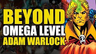 Beyond Omega Level Adam Warlock  Comics Explained