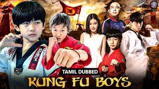 Kungfu Boys Full Movie  தமிழ் Dubbed Chinese Action Movie 2023  Kung fu Movie