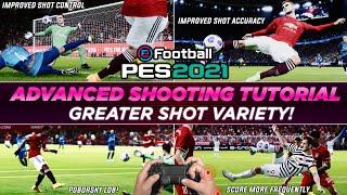 PES 2021  ADVANCED SHOOTING TUTORIAL - Greater Shot Control  MUST SEE