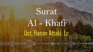 Ustadz Hanan Attaki Surat Al Kahfi