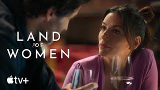 Land of Women — Official Trailer  Apple TV+