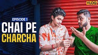 CHAI PE CHARCHA - EP 1 ft @soulregaltos9810  VLOG