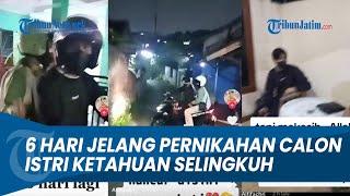 VIRAL 6 HARI JELANG PERNIKAHAN CALON ISTRI KETAHUAN SELINGKUH