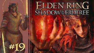 Lets Play Elden Ring Shadow of the Erdtree Part 19 - Messmer the Impaler Enir-Ilim