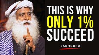 THE BIGGEST Reason Most People Never Succeed In Their Life  Sadhguru Must Watch