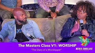 The Masters Class - WORSHIP with Terrance Pickett & Special Guest