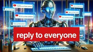 Responding to YouTube comments has NEVER been this easy  AI Agents