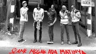 Slank - Ngak Ada Mati Nya