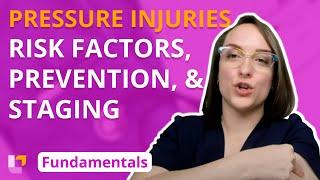 Pressure Injuries Risk Factors Prevention and Staging - Fundamentals of Nursing  @LevelUpRN