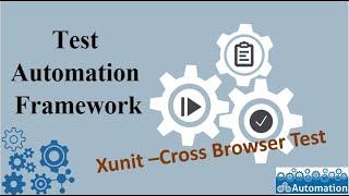 Xunit - How to Set upConfigure Cross Browser testing
