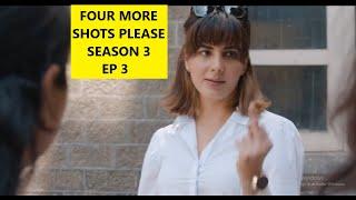 Four More Shots Please Season 3 Episode 3 Explained in Hindi  Web Series Story Xpert