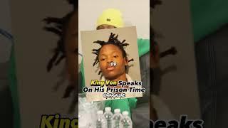 King Von speaks about prison #shorts