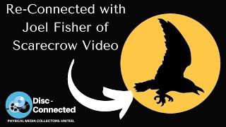 Re-Connected June 20th 2024 Announcements and more with Joel Fisher of Scarecrow Video
