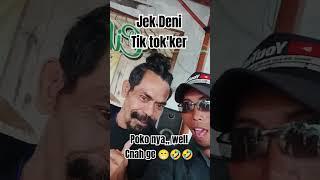 #videoshort #jek Deni #videoviraltiktok #well