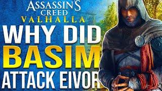 WHY DID BASIM ATTACK EIVOR? AC Valhalla