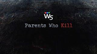 W5 Protecting innocent children from being killed by their parents