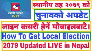 How To Get Local Election 2079 Update LIVE Result in Nepal  Local Election 2079  Local Election