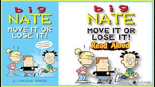 Big Nate Move it or Lose it - by Lincoln Peirce