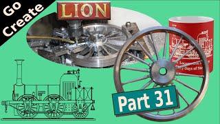 Lion - Locomotive Steam Engine Build pt.31 - Driving Wheels Spokes and Tread