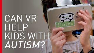 Using Virtual Reality to Help Kids with Autism  Freethink Superhuman