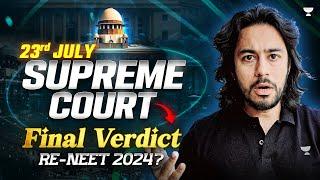 23rd July Supreme Court NEET Latest News  NEET 2024 Supreme Court Judgment  Kshitiz Kanik