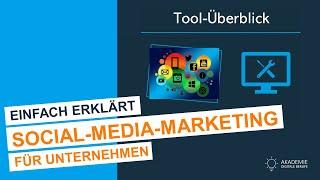 Social Media für Unternehmen Tools - einfach erklärt