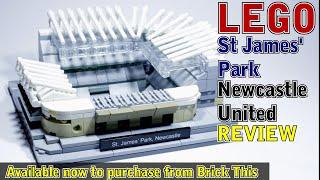 Lego St James Park Review - Newcastle United Stadium