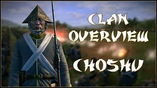 CHOSHU CLAN OVERVIEW - Total War Shogun 2 - Fall of the Samurai