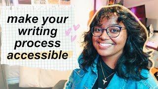 Making Your Writing Process Accessible ft. Rachel Writes