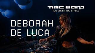 Deborah De Luca Live at Time Warp - 2D2S DE 2023