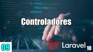 09 Crear controladores en el curso de sistema de gestión de archivos con LARAVEL PHP y MySql