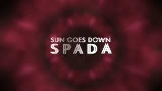 Spada - Sun Goes Down Visual