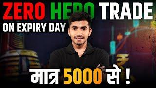 Zero to Hero Trade with Just ₹5000 on Nifty Bank Nifty Expiry  Trading Secrets