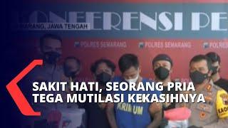 Polisi Ungkap Kasus Mutilasi di Semarang Pelaku Merupakan Kekasih Korban Selama 7 Tahun