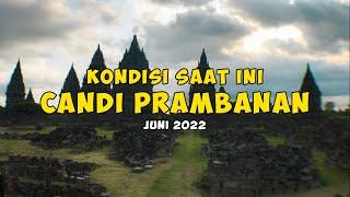 WISATA JOGJA - CANDI PRAMBANAN 2022 - PRAMBANAN TEMPLE - BANYAK YANG RUSAK