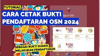 CARA CETAK BUKTI PENDAFTARAN OSN 2024