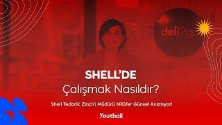Shellde Çalışmak Nasıldır? Shell Tedarik Zinciri Müdürü Nilüfer Günsel Anlatıyor
