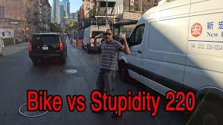 Bike vs Stupidity 220