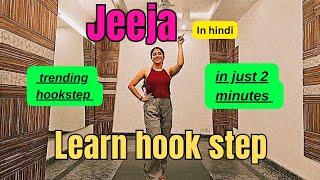 Jeeja hookstep dance tutorial  Darshan raval  jeeja dance trend tutorial step by step