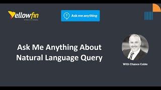 Ask Me Anything about Natural Language Query
