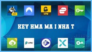 Best 10 Key Hma Ma I Nha T Android Apps