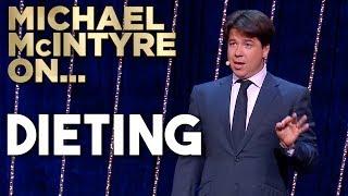 Dieting  Michael McIntyre