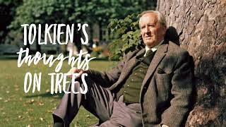 JRR Tolkiens Letters About The Trees