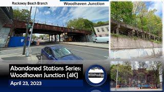Abandoned Stations Series Woodhaven Junction 4K