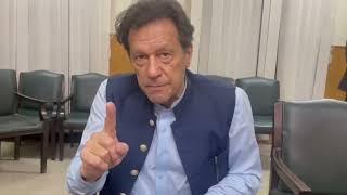 Get ready for peaceful protest  Chairman Imran Khan Exclusive Message to Nation