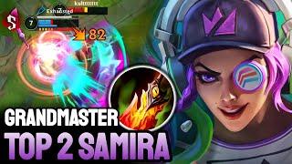 WILD RIFT SAMIRA - TOP 2 SAMIRA GAMEPLAY - GRANDMASTER RANKED