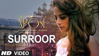 The Xposé Surroor Full Video Song  Himesh Reshammiya Yo Yo Honey Singh