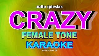 CRAZY Julio Iglesias KARAOKE FEMALE TONE@nuansamusikkaraoke